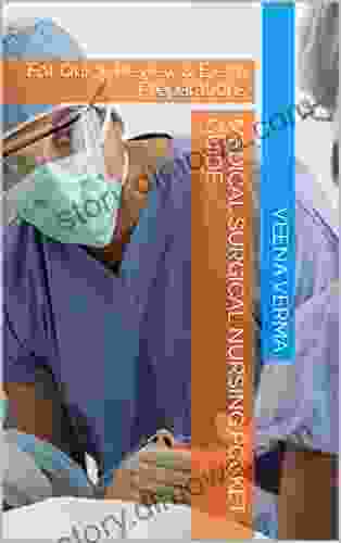 Medical Surgical Nursing Pocket Guide: For Quick Review Exam Preparations