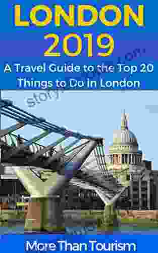 London 2024: A Travel Guide to the Top 20 Things to Do in London England: Best of London