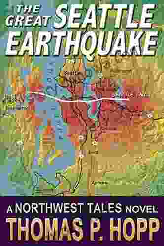 The Great Seattle Earthquake (Northwest Tales 2)