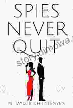 Spies Never Quit: A Cozy Spy Thriller (Banana Girls 1)