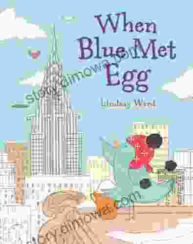 When Blue Met Egg Lindsay Ward