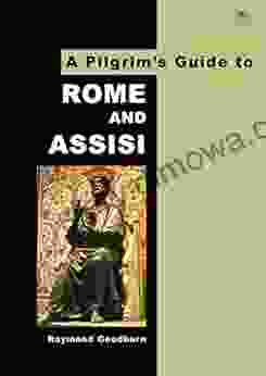 A Pilgrim S Guide To Rome And Assisi: With Other Italian Shrines (Pilgrim S Guides 4)