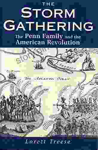 The Storm Gathering: The Penn Family And The American Revolution (Keystone Books)